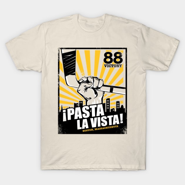 Pasta La Vista T-Shirt by WarbucksDesign